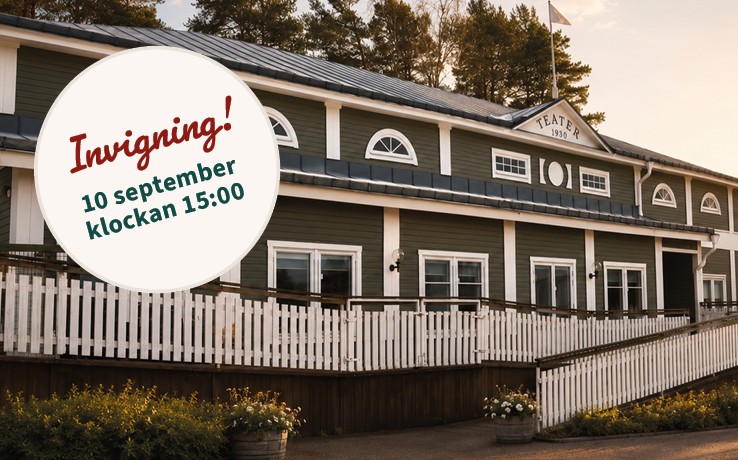 Grön och vit teaterbyggnad med skylt om invigning den 10 september klockan 15:00.