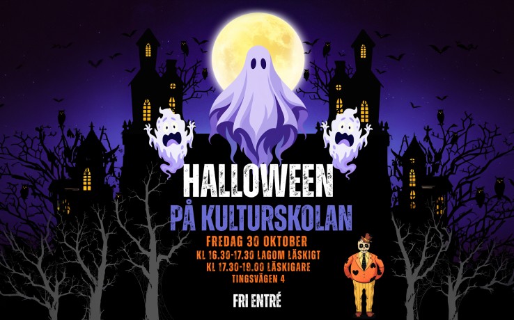 Affisch för Halloween på Kulturskolan med spöken, ett slott, fladdermöss och en figur med dödskallemask.